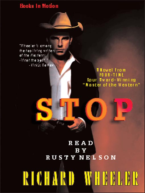 Title details for Stop by Richard S. Wheeler - Available